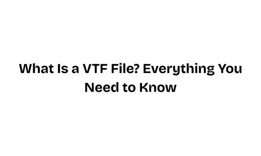 VTF File